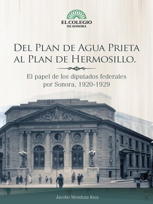cover image of Del plan de Agua Prieta al plan de Hermosillo